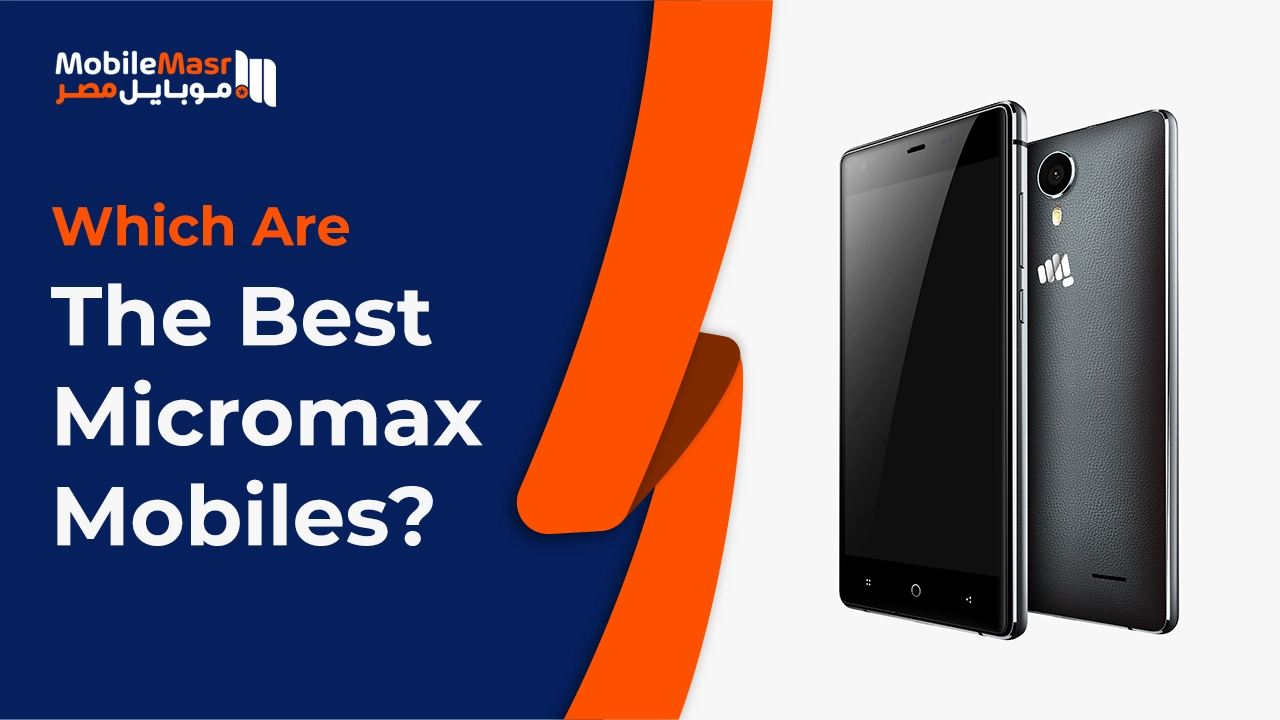 Best Micromax mobiles