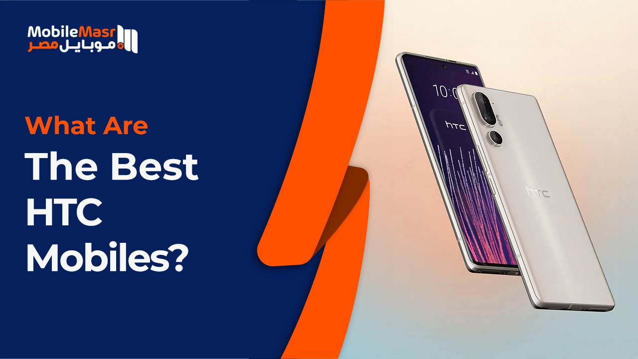 Best HTC mobiles