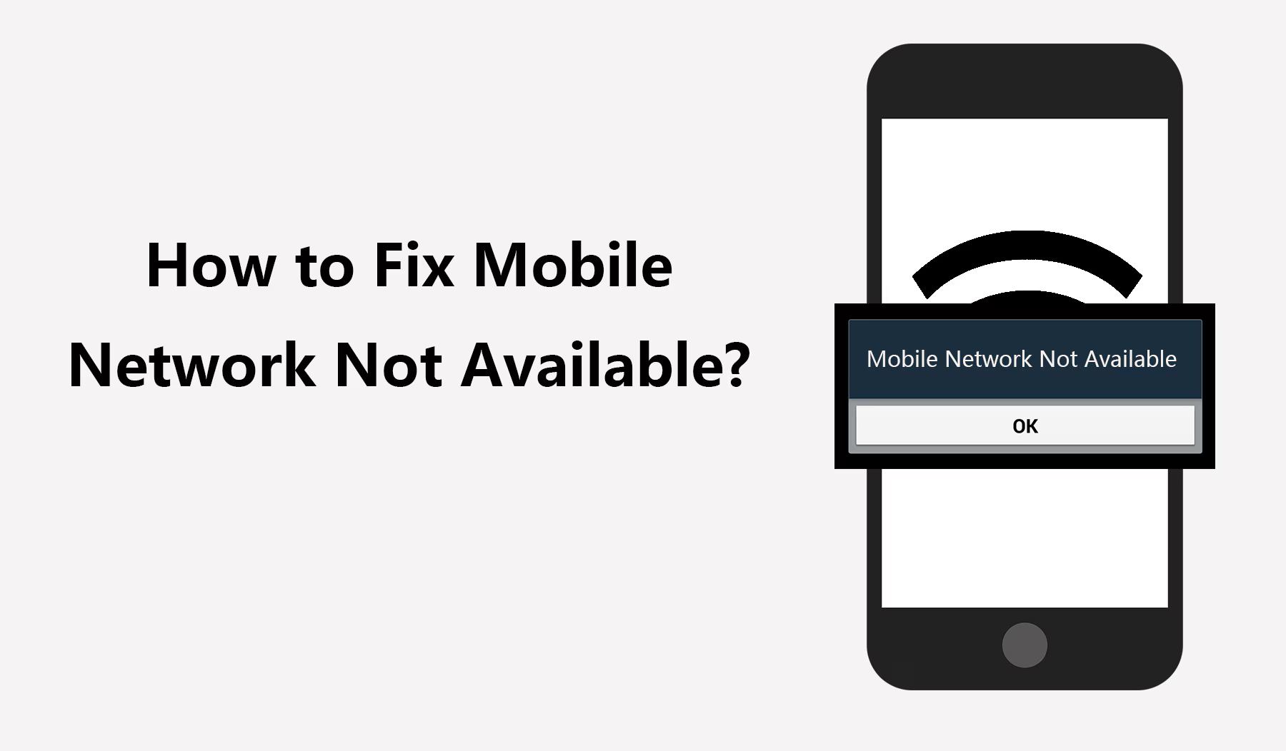 How to Fix "Mobile Network Not Available" Error on Android