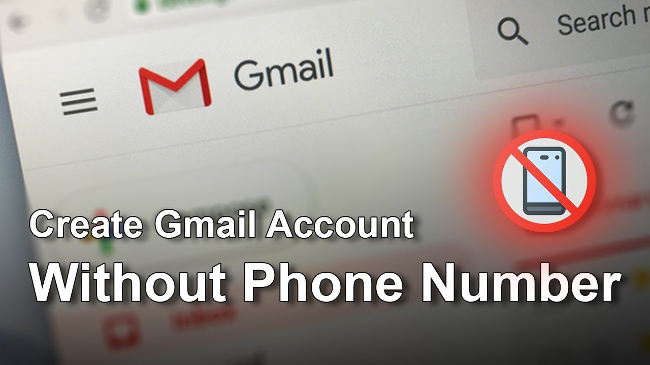 كيفية إنشاء حساب Gmail بدون رقم هاتف