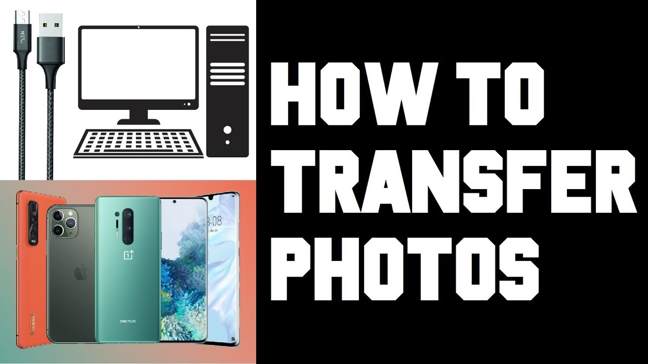 How to Transfer Photos from Phone to Computer