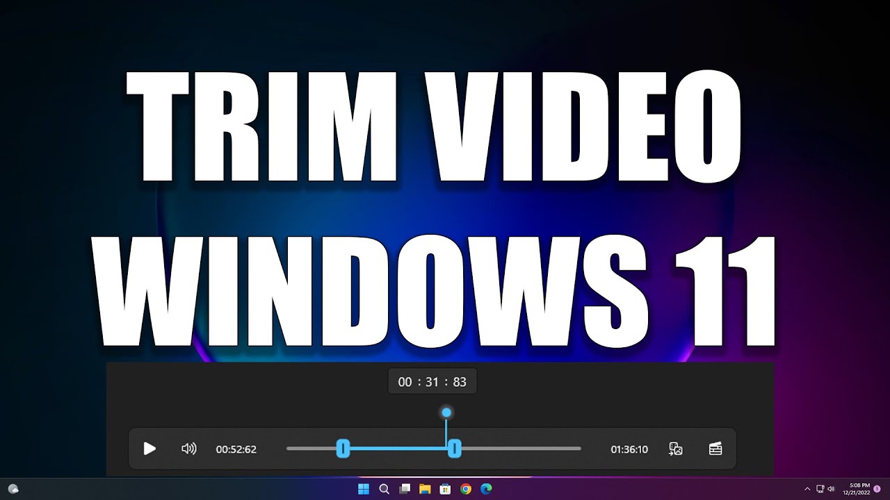 Trim a video in Windows 10 and 11 without software