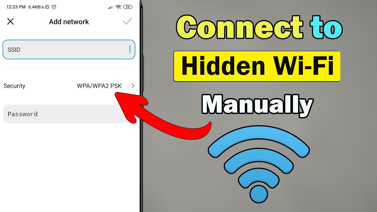 How to Connect to a Hidden Wi-Fi Network