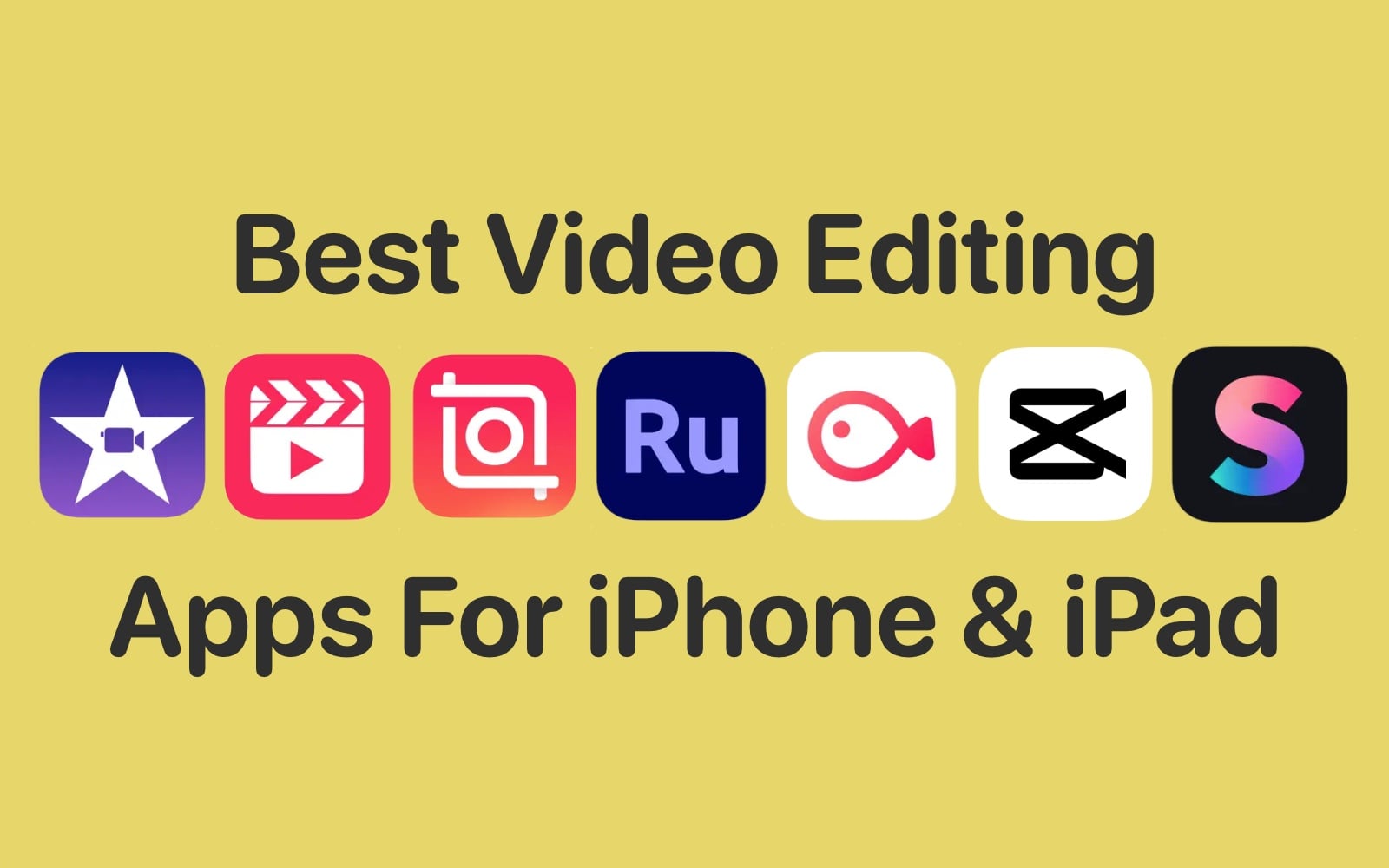 Best Video Editing Apps for iPhone 2026
