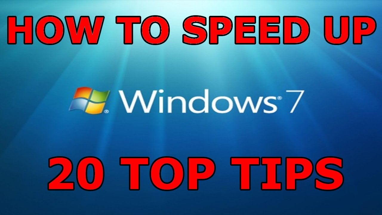 Speed Up Windows 7 to Maximum Performance & Fix Common Issues