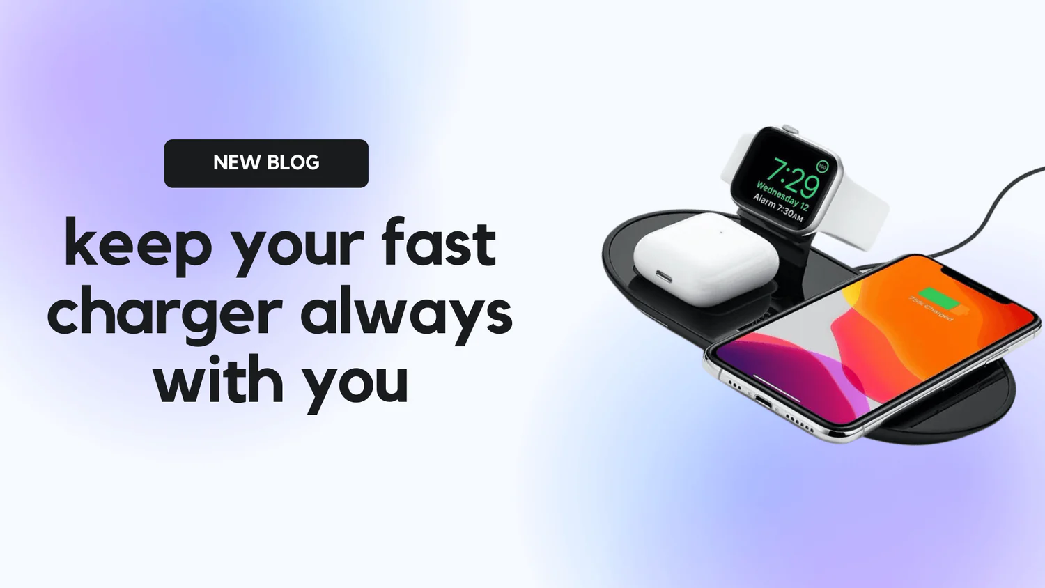 5 Tips for Choosing a Fast Charger for Your Phone