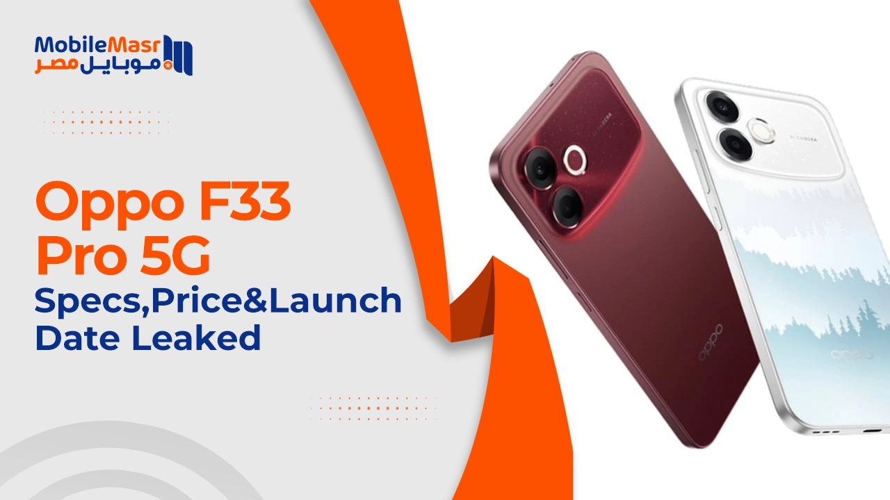 Oppo F33 Pro 5G Specs, Price and Launch Date Leaked