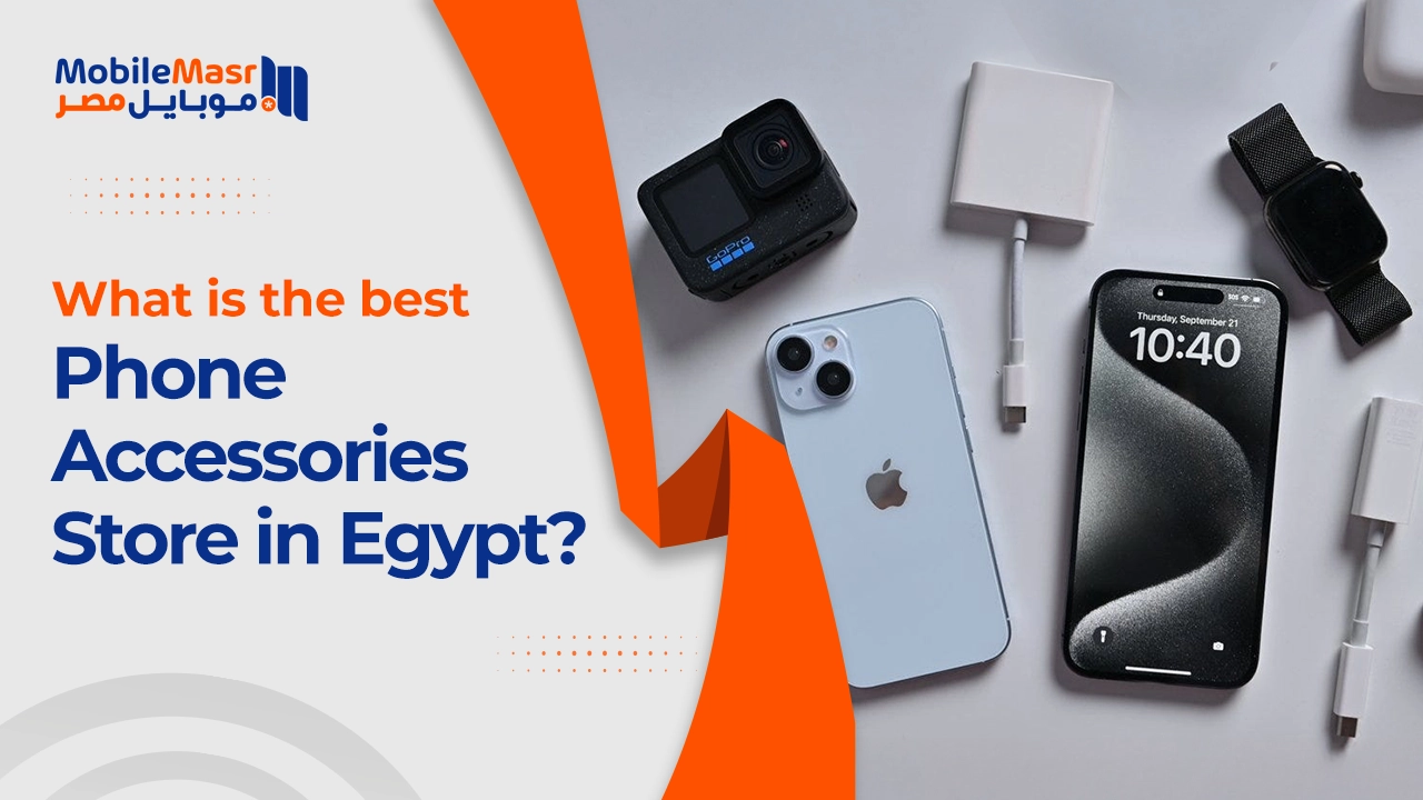 Best Mobile Accessories Store in Egypt