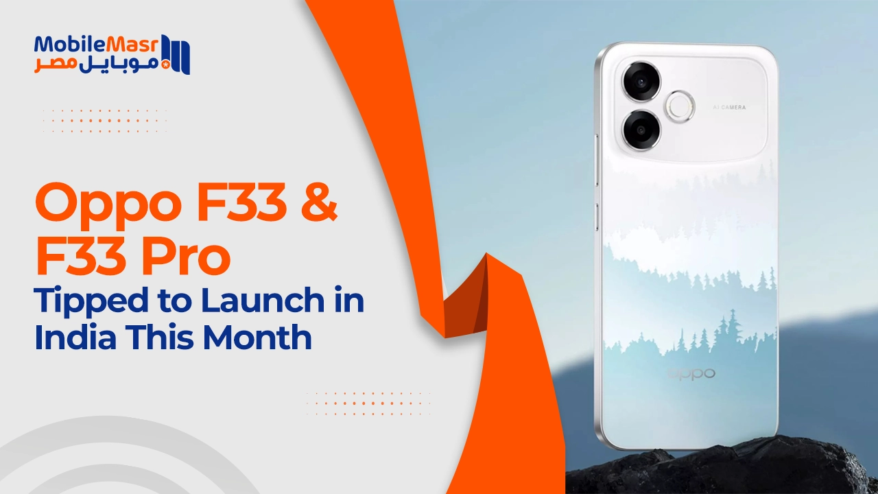 Oppo F33 and F33 Pro Tipped to Launch in India This Month