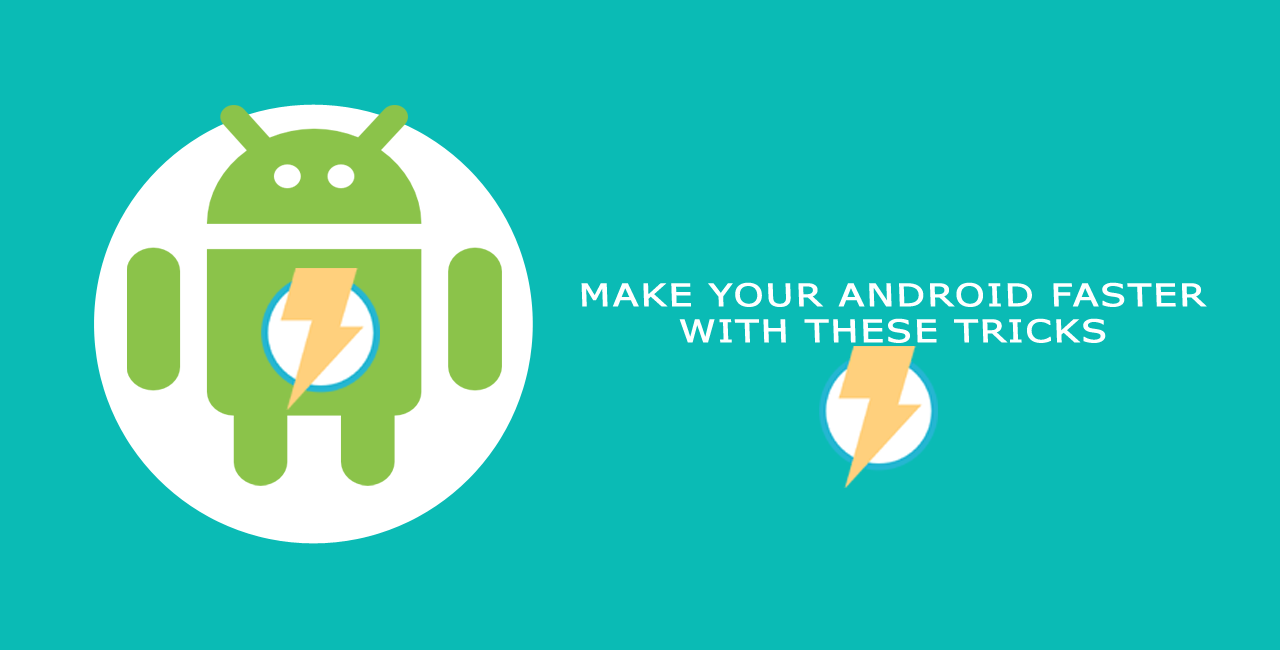 How to Make Your Android Phone Faster