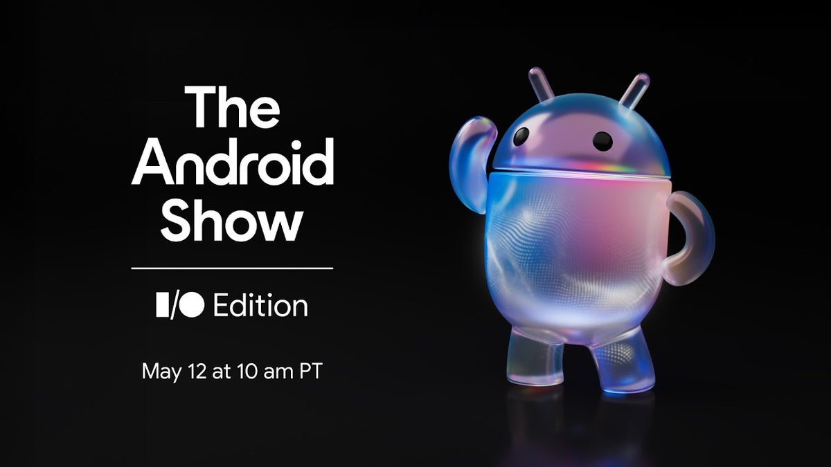 The Android Show 2026 — One Week Before I/O