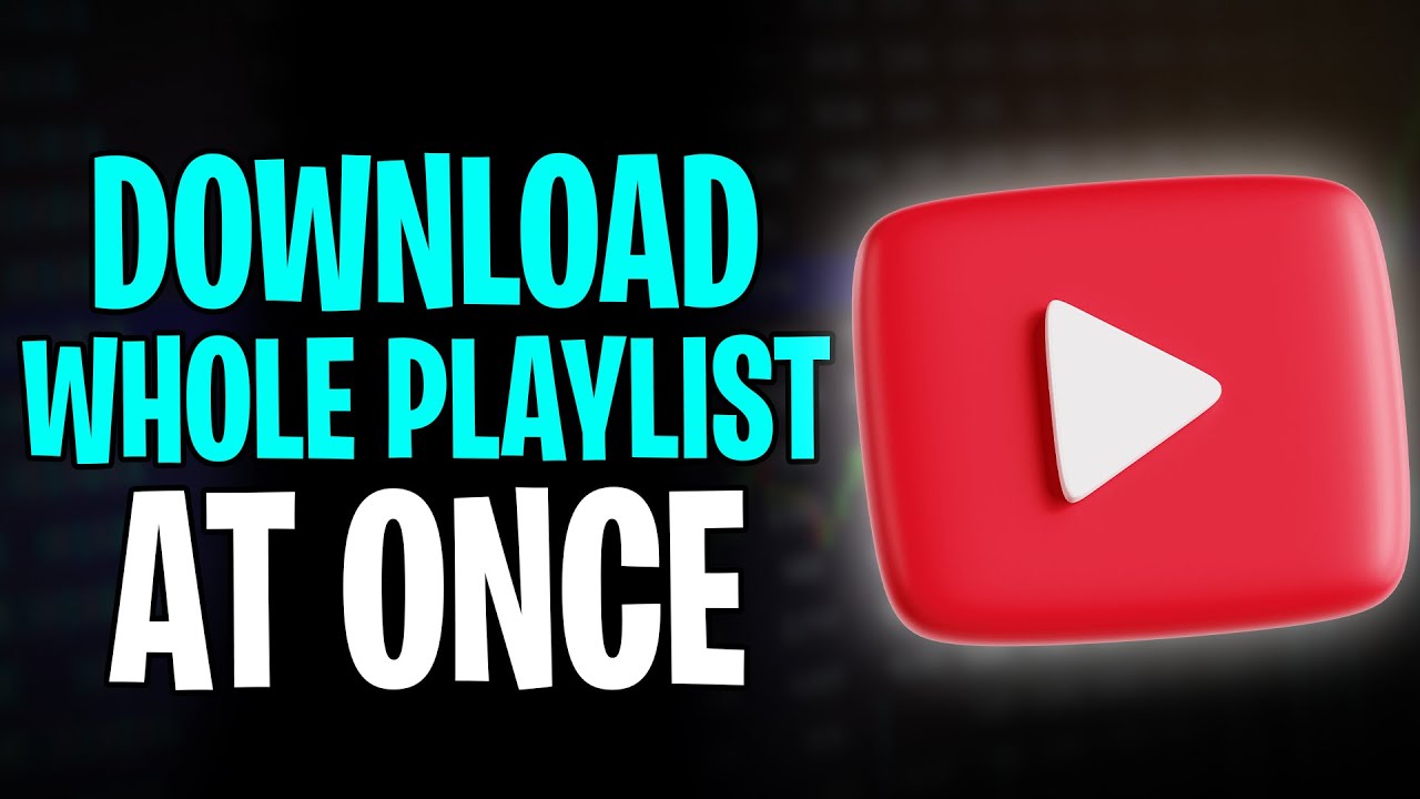 كيفية تحميل قائمة تشغيل Playlist كاملة من اليوتيوب 2026